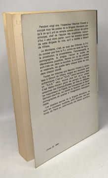 Brigade mondaine / dossiers secrets révélés par Maurice Vincent Officier de Police principal honoraire. Gérard De Villiers