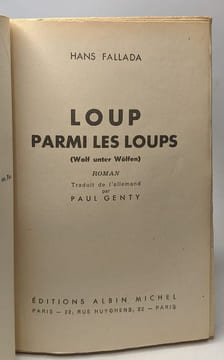 Loup parmi les loups - TOME 1 et 2 - traduit par Paul Genty (édition 1942). Fallada Hans