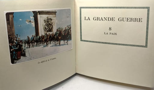Vers la victoire (TOME 7) + La paix (TOME 8) --- La Grande Guerre