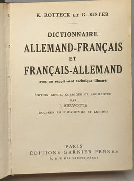 Dictionnaire Allemand / Français et Français / Allemand avec un supplément technique illustré. Rotteck K. Kister G