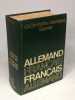 Dictionnaire Allemand / Français et Français / Allemand avec un supplément technique illustré. Rotteck K. Kister G
