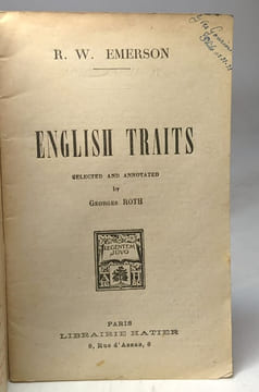 English traits setlected and annoted by Georges Roth. R.W. Emerson