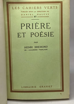 Prière et poésie / Les cahiers verts n°67. Henri Bremond