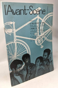 L'Avant-Scène N°211 - bi-mensuel 1er Janvier 1960 -- Le vélo devant la porte; L'Heure de thé. Collectif