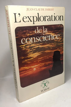 L'Exploration de la conscience. Imbert Jean-Claude