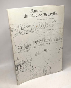 Autour du parc de Bruxelles - six façades plus une. Liebaers Herman