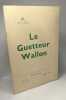 Le Guetteur Wallon - revue trimestrielle - 48me année - N°1 - 1972. Collectif