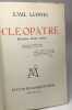 Cléopâtre - histoire d'une reine - traduit par Alexandre Vialatte. Ludwig Emil