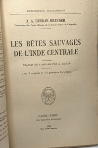 Les bêtes sauvages de l'Inde Centrale / Bibliothèque géographique