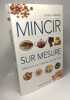 230 recettes gourmandes pour mincir sur mesure + Mincir sur mesure grâce à la chrono-nutrition --- 2 livres. Dr Alain Delabos