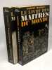 Le livre des maîtres du monde (1967) + Le livre du mystérieux inconnu (1969) --- 2 livres. Charroux robert