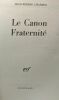 Le canon fraternité. Jean-Pierre Chabrol