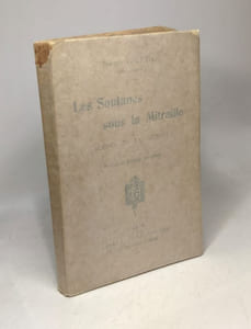 Les soutanes sous la mitraille - scène de guerre