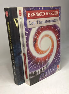 Cycle Des Anges Tome 1 : Les Thanatonautes + Demain les chats --- 2 livres