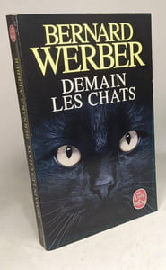 Cycle Des Anges Tome 1 : Les Thanatonautes + Demain les chats --- 2 livres