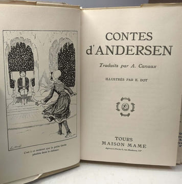 Contes d'Andersen - illustrés par E. Dot traduits par A. Canaux. Andersen Canaux (trad.)