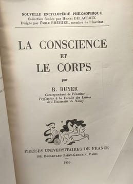 La conscience et le corps / Nouvelle encyclopédie philosophique. RUYER Raymond