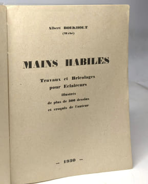 Mains habiles - travaux et bricolages pour éclaireurs. Albert Boekholt
