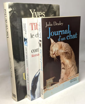 Journal d'un chat + Une vie de chat + Le chat qui parlait comme vous et moi --- 3 livres. Navarre Deuley Ragueneau