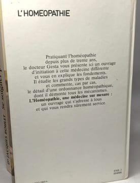 Guide familial de l'homéopathie + L'homéopathie une médecine sur mesure + Se soigner par l'homéopathie + Encyclopédie familiale d'Homéopathie. ...