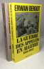 La Guerre Des Appelés En Algérie (Erwan Bergot) + La jeunesse et la résistance réseau Orion 1940-1944 (Alain Gandy) --- 2 livres d'histoire militaire. ...
