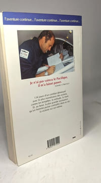 6 livres: Pêcheurs de haute mer + Mémoires d'un gentilhomme corsaire + Avec les bagnards de la mer + Un 3 coques sur l'atlantique + Seul + Trafic au ...