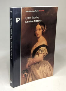 La reine Victoria: 1819-1901
