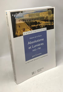Absolutisme et Lumières 1652-1783