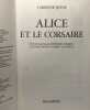 Alice et le corsaire (1969) + Alice et le dragon de feu (1968). Quine Caroline