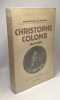Christophe Colomb 1447-1506 / Bibliothèque historique. H.-H. Houben