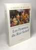 Femmes sous le Révolution + Les femmes du Roi-Soleil (Simone Bertière) --- 2 livres. Pierre Bessand-massenet