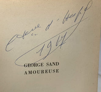 George sand amoureuse. ses amants ses amitiés tendres. préface de andré maurois