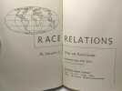 Race Relation - The interaction of Ethnic and Racial Groups. Brewton Berry