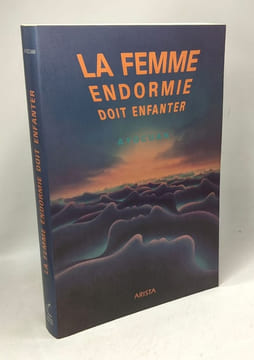 La Femme endormie doit enfanter. AYOCUAN