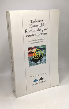 Roman de gare contemporain. Tadeusz Konwicki