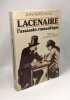 Lacenaire l'assassin romantique - préface de Jacques Laurent. Mogui J-P