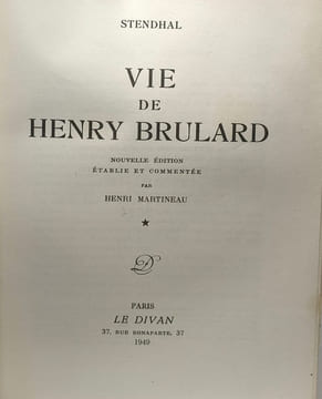 Vie de Henry Brulard nouvelle édition établie et commentée par Henri Martineau - TOME I & II ; chronologie notes et commentaires. Stendhal