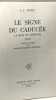 Le signe du caducée - traduit par Maurice Bernard Endrèbe. A.-J. Cronin