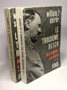 Le troisième Reich des origines à la chute - TOME PREMIER et DEUXIEME. William. I Shirer