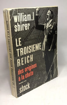 Le troisième Reich des origines à la chute - TOME PREMIER et DEUXIEME. William. I Shirer
