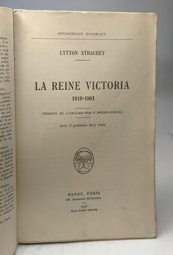 La reine Victoria 1819-1901 / Bibliothèque Historique. Strachey Lytton