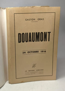 Douaumont - 24 octobre 1916 - 3e édition. Gaston Gras