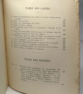 Les Celtes et l'expansion celtique jusqu'à l'époque de la Tène + Les Celtes depuis l'époque de la Tène et la civilisation celtique / L'évolution de ...