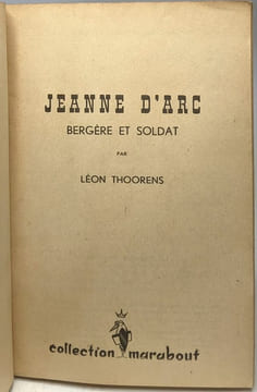 Jeanne d'Arc - Bergère et soldat / Série Mademoiselle. Léon Thoorens