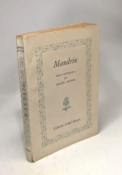 Mandrin - récit historique / Série Iris Collection Gründ illustrée. Michel Astour
