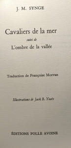 Cavaliers de la mer suivi de L'ombre de la vallée