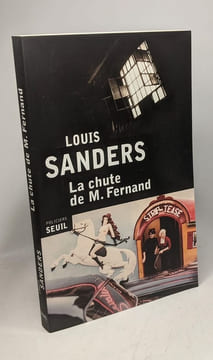 La Chute de M. Fernand. Sanders Louis