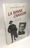 La bonne chanson - le commerce de la tradition en France et au Qu&eacute;bec dans la premi&egrave;re moiti&eacute; du XXe si&egrave;cle. Jean-Nicolas De Surmont
