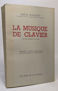 La musique de clavier et par extension de luth. Bosquet Emile