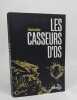 Les Casseurs d'os (1). Meier Sébastien